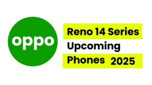 Oppo Reno 14 Series Upcoming Phones