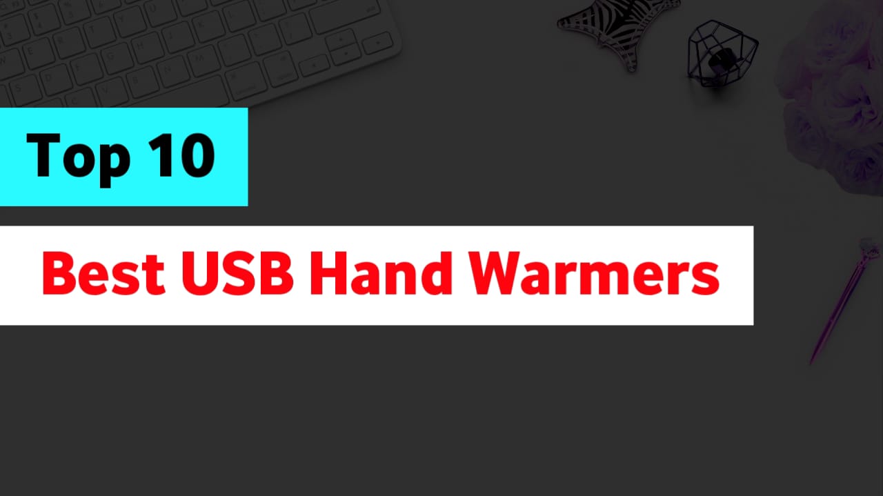Top 10 Best USB Rechargeable Hand Warmers for Winter 2026